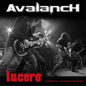 Avalanch : Lucero (En Directo)